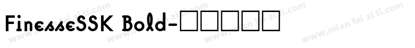 FinesseSSK Bold字体转换